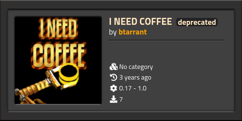 I NEED COFFEE - Factorio Mods