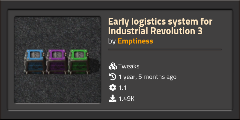 Early logistics system for Industrial Revolution 3 - Factorio Mods