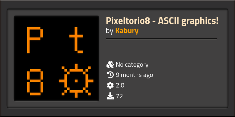 Pixeltorio8 - ASCII graphics! - Click to view on Factorio mod portal