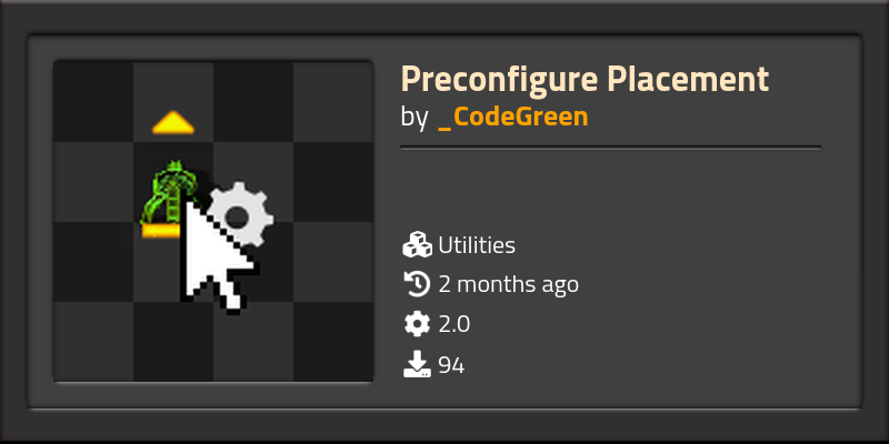 Preconfigure Placement - Click to view on Factorio mod portal