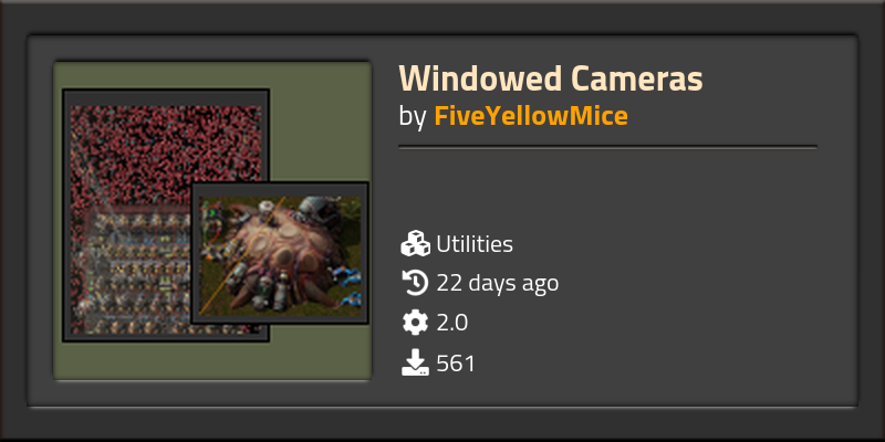 Windowed Cameras - Click to view on Factorio mod portal